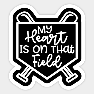 My Heart Is On that Field Baseball Softball Mom Cute Funny Sticker